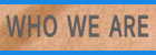 Who We Are Button